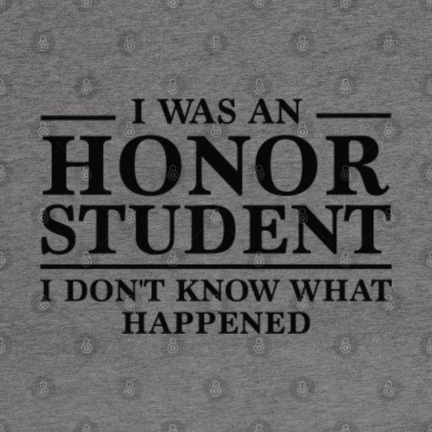 I Was An Honor Student by VectorPlanet